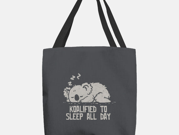 Koalified To Sleep All Day