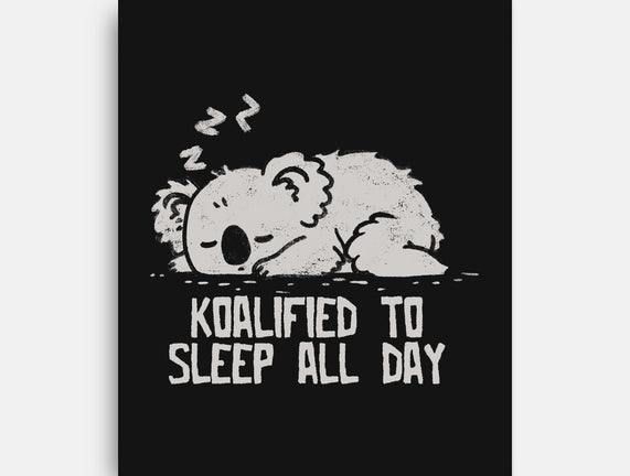 Koalified To Sleep All Day