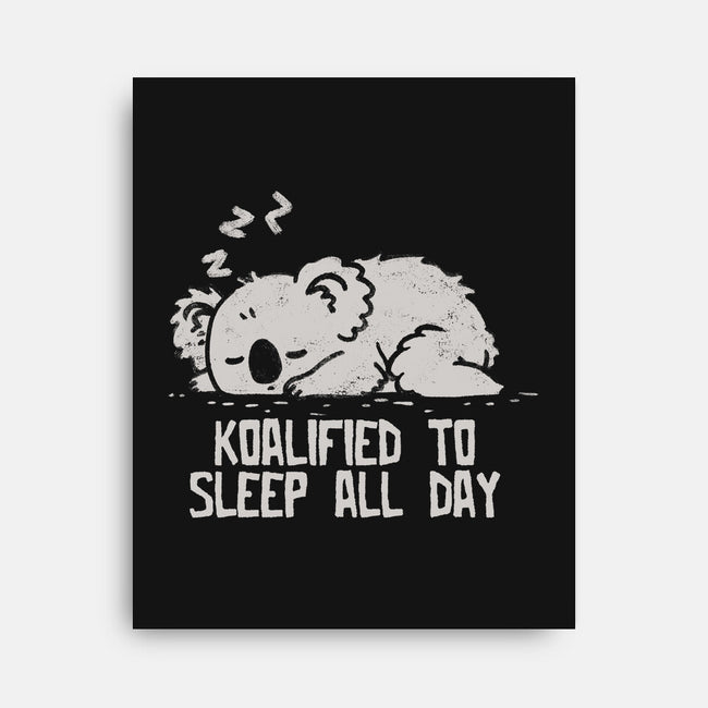 Koalified To Sleep All Day-None-Stretched-Canvas-koalastudio