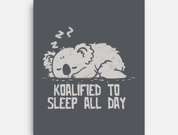 Koalified To Sleep All Day