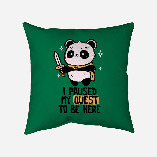 I Paused My Quest To Be Here-None-Removable Cover w Insert-Throw Pillow-koalastudio