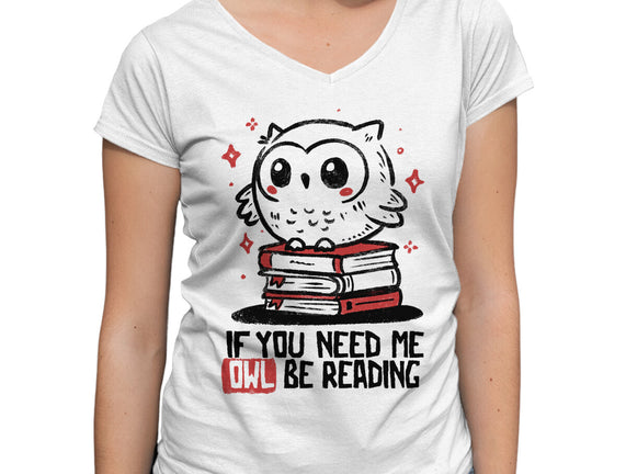 If You Need Me Owl Be Reading