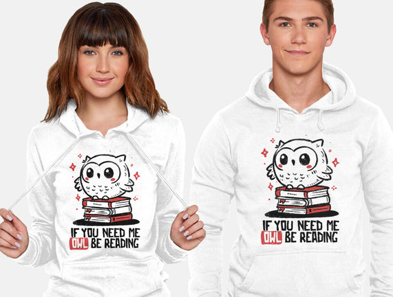 If You Need Me Owl Be Reading