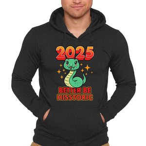 2025 Better Be Hisstoric