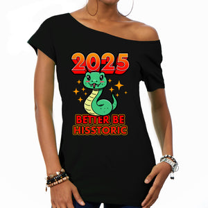 2025 Better Be Hisstoric