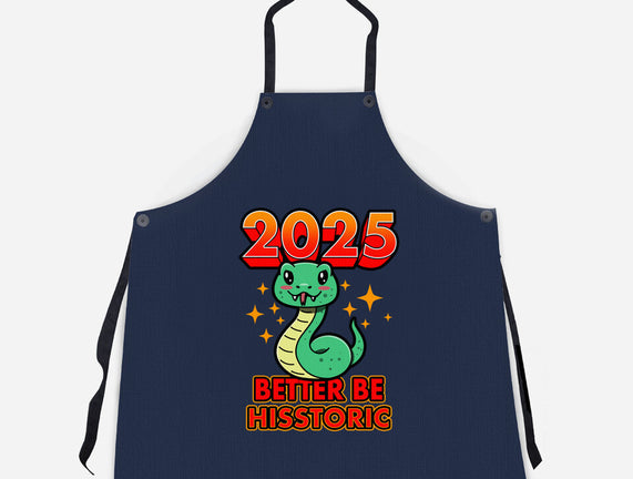 2025 Better Be Hisstoric