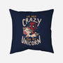 I'm Not Crazy Ask My Unicorn-None-Removable Cover w Insert-Throw Pillow-Arigatees