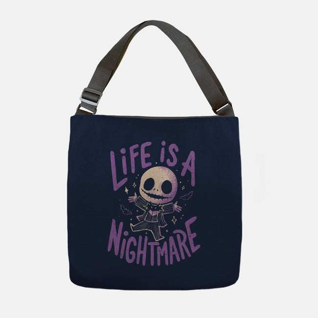 Life Is A Nightmare-None-Adjustable Tote-Bag-Arigatees