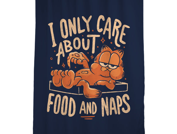 I Only Care About Food And Naps