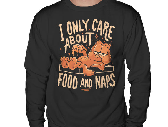 I Only Care About Food And Naps