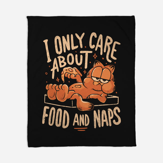 I Only Care About Food And Naps-None-Fleece-Blanket-Arigatees