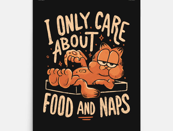 I Only Care About Food And Naps