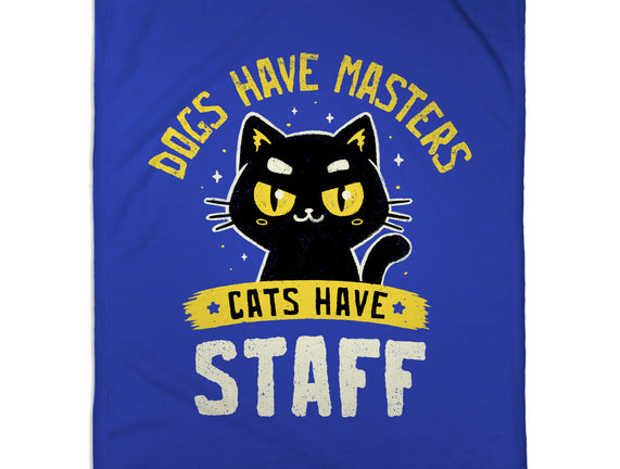 Cats Have Staff