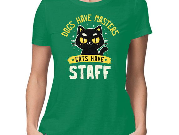 Cats Have Staff