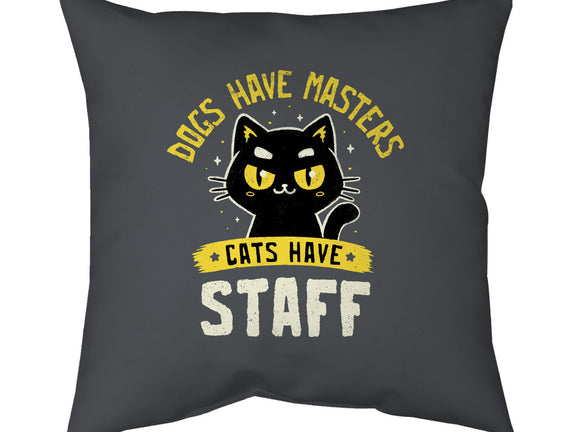 Cats Have Staff