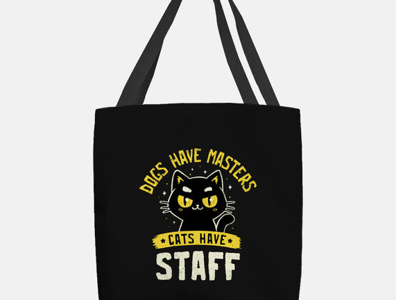 Cats Have Staff