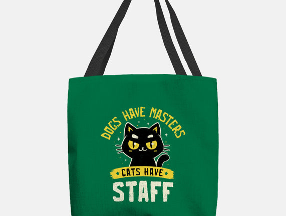 Cats Have Staff