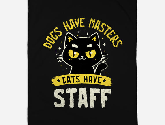 Cats Have Staff