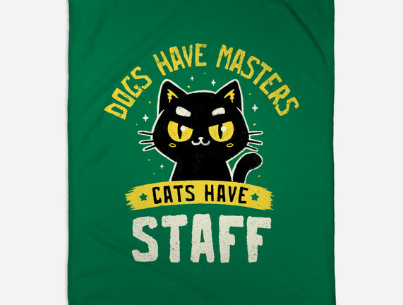 Cats Have Staff