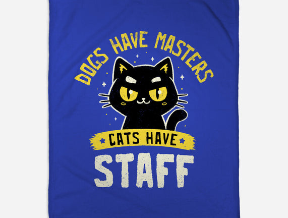 Cats Have Staff