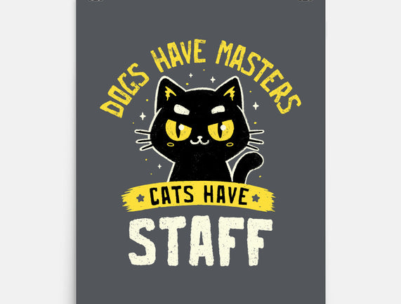 Cats Have Staff