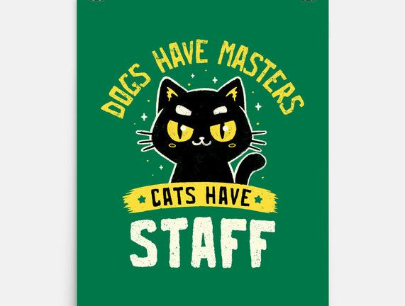 Cats Have Staff