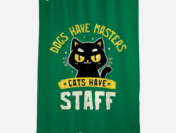 Cats Have Staff