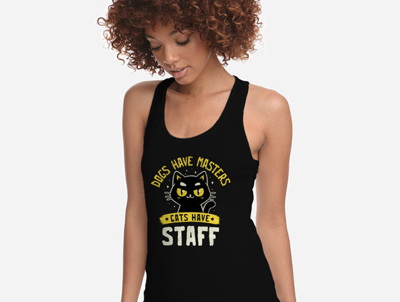 Cats Have Staff