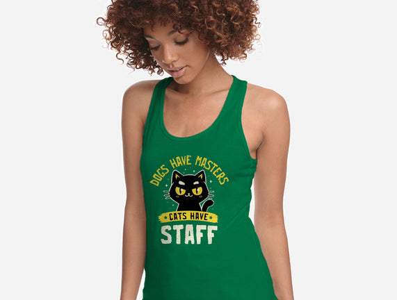 Cats Have Staff