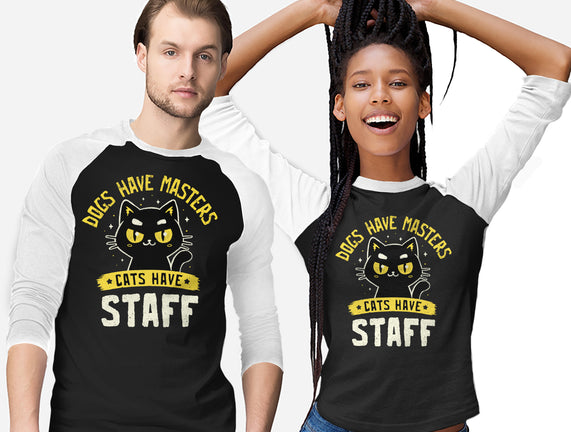 Cats Have Staff