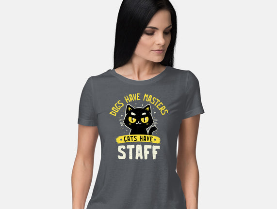 Cats Have Staff