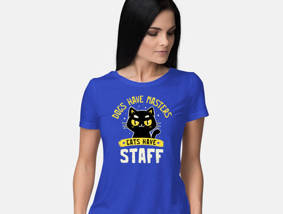 Cats Have Staff