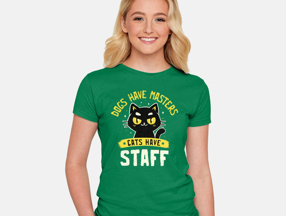 Cats Have Staff