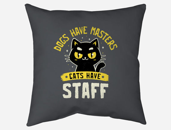 Cats Have Staff