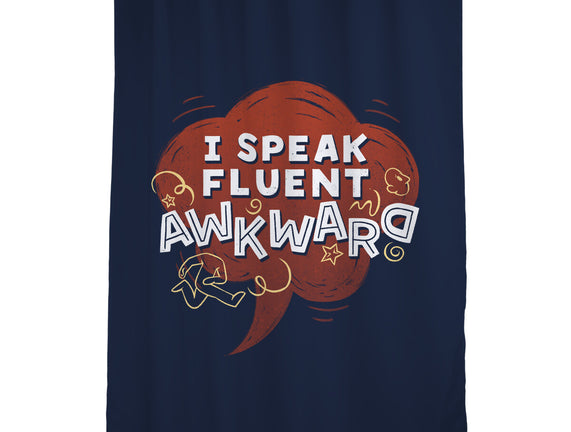 I Speak Fluent Awkward