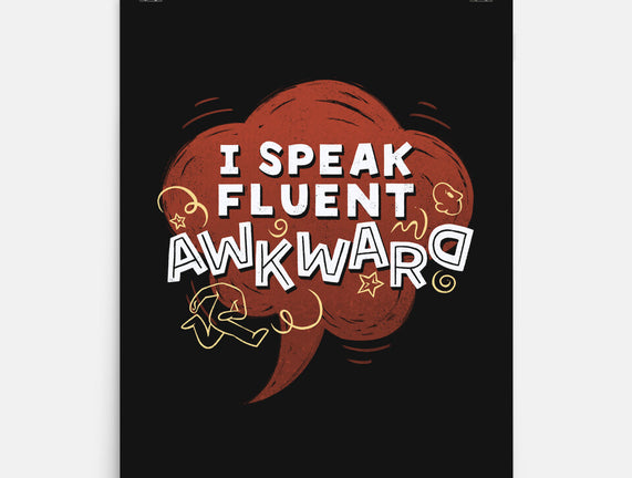 I Speak Fluent Awkward