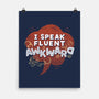 I Speak Fluent Awkward-None-Matte-Poster-koalastudio