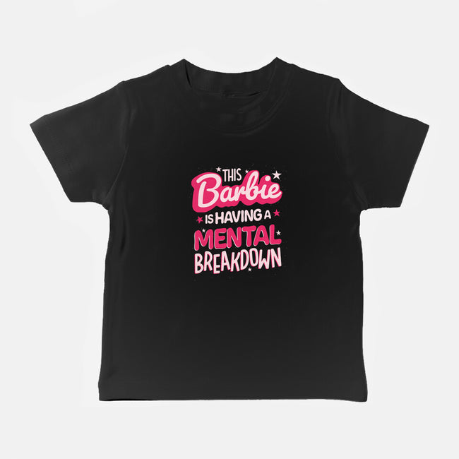 This Barbie Is Having A Mental Breakdown-Baby-Basic-Tee-koalastudio