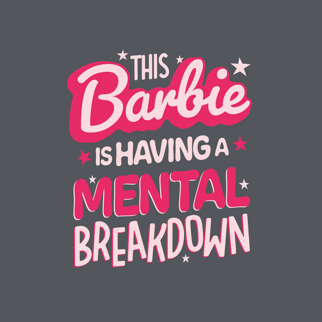 This Barbie Is Having A Mental Breakdown-None-Mug-Drinkware-koalastudio