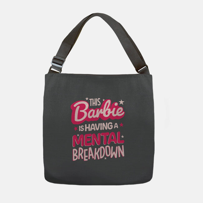 This Barbie Is Having A Mental Breakdown-None-Adjustable Tote-Bag-koalastudio