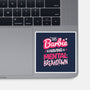 This Barbie Is Having A Mental Breakdown-None-Glossy-Sticker-koalastudio