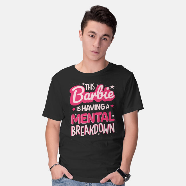 This Barbie Is Having A Mental Breakdown-Mens-Basic-Tee-koalastudio