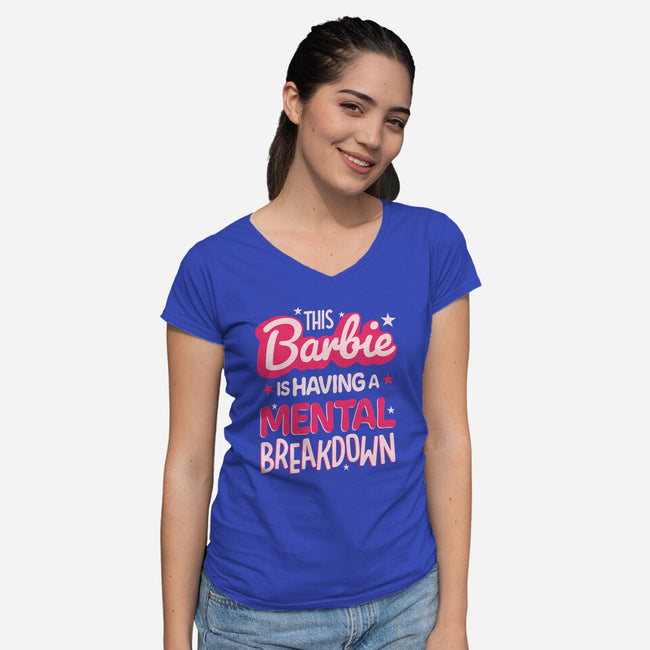 This Barbie Is Having A Mental Breakdown-Womens-V-Neck-Tee-koalastudio