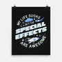 The Special Effects Are Awesome-None-Matte-Poster-koalastudio