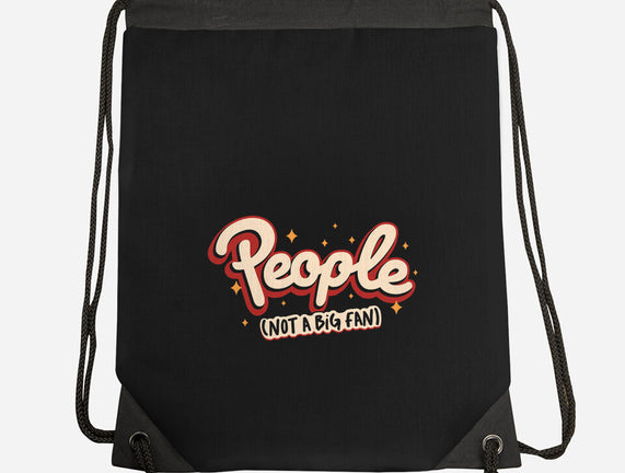 People Not A Big Fan