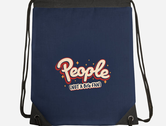 People Not A Big Fan