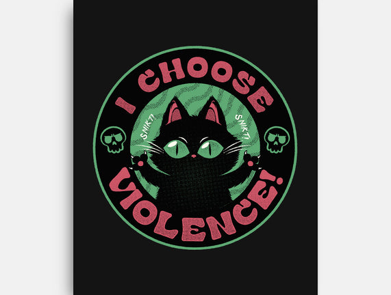 I Choose Violence Funny Cat