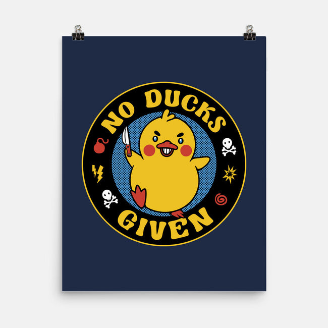 No Ducks Given Here-None-Matte-Poster-tobefonseca