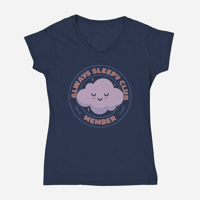 Always Sleepy Club Member-Womens-V-Neck-Tee-tobefonseca