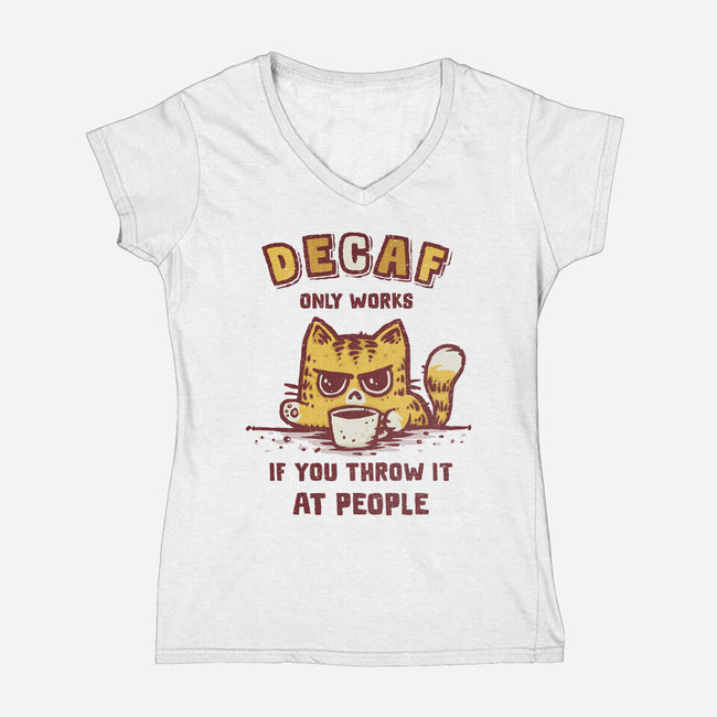 I Hate Decaf-Womens-V-Neck-Tee-kg07